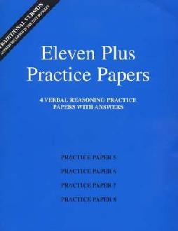 Eleven Plus Practice Papers 5 to 8