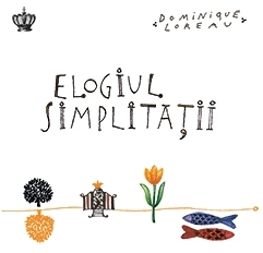 Elogiul simplitatii