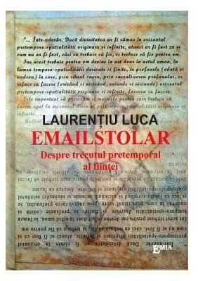 Emailstolar. Despre trecutul pretemporal al fiintei