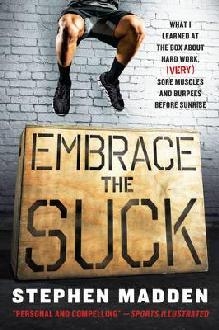 Embrace the Suck