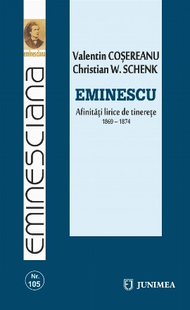 Eminescu : afinităţi lirice de tinereţe,1869-1874