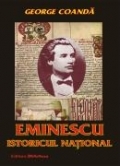 Eminescu. Istoricul National