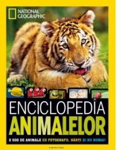 Enciclopedia animalelor 2500 de animale cu fotografii, harti si nu numai!