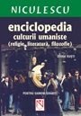 Enciclopedia culturii umaniste (religie, literatura, filosofie)