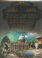 Enciclopedia enigmelor istoriei