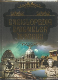 Enciclopedia enigmelor istoriei