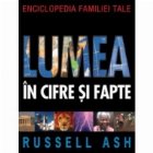 Enciclopedia familiei tale Lumea date