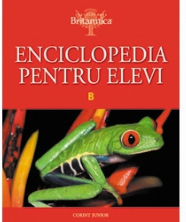 ENCICLOPEDIA PENTRU ELEVI - B