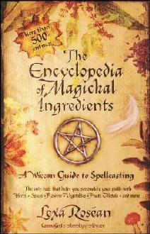 Encyclopedia of Magickal Ingredients