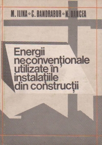 Energii neconventionale utilizate in instalatiile din constructii