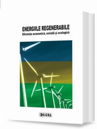 Energiile Regenerabile-eficienta economica,sociala si ecologica