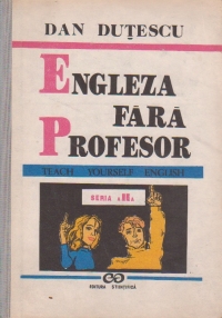 Engleza fara profesor - Teach Yourself English, Volumul al II-lea