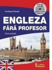 Engleza fara profesor. Curs practic cu CD.