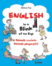 English in a Blink of an Eye. Primele cuvinte. Primele propozitii