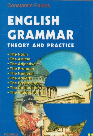 English Grammar - Theory and Practice, Volumul al II-lea