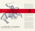 Enigma cavalerilor templieri