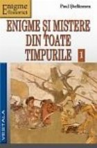 Enigme mistere din toate timpurile