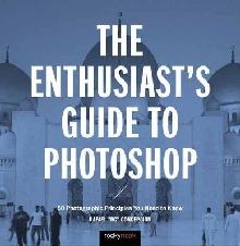 Enthusiast's Guide to Photoshop