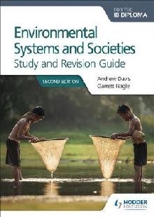 Environmental Systems and Societies for the IB Diploma Study