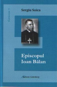 Episcopul Ioan Balan