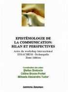 Epistemologie de la communication: bilan et perspectives