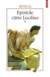 Epistole catre Lucilius, volumul II (cartile XI-XX)