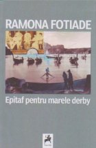 Epitaf pentru marele derby