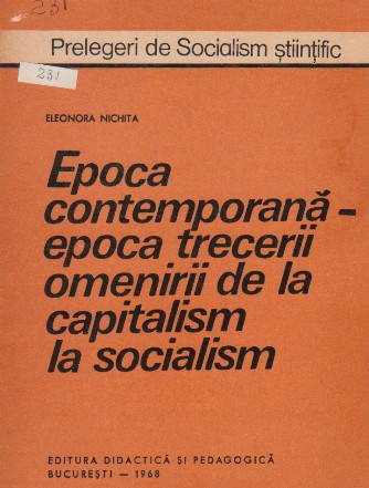 Epoca contemporana - Epoca trecerii omenirii de la capitalism la socialism