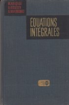 Equations. Integrales - Problemes et exercices