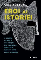 Eroi istoriei scurtă istorie civilizaţiei