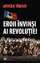 Eroii învinşi ai revoluţiei