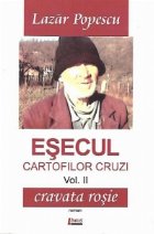 Esecul cartofilor cruzi Volumul lea