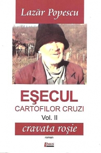 Esecul cartofilor cruzi, Volumul al II-lea - Cravata rosie