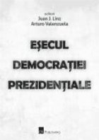 Esecul democratiei prezidentiale