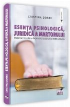 Esenţa psihologică juridică martorului probleme