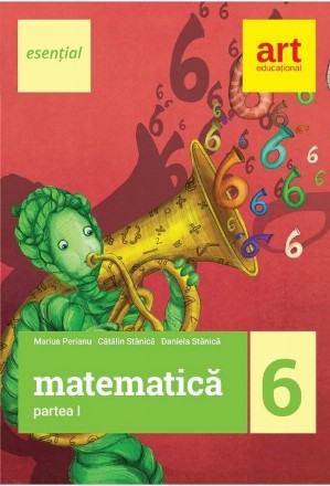 Esential. Matematica clasa a VI-a. Partea I