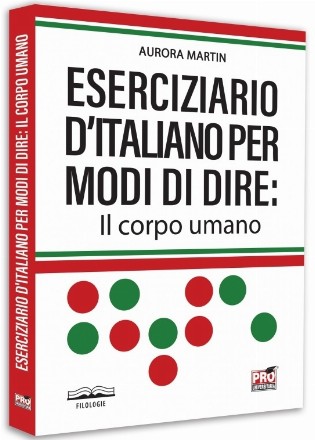 Eserciziario d’italiano per modi di dire: Il corpo umano