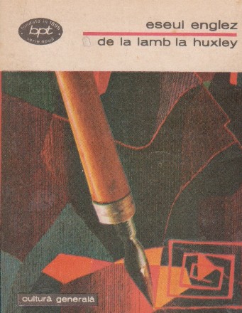 Eseul englez de la Lamb la Huxley