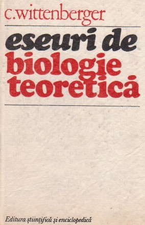 Eseuri de biologie teoretica