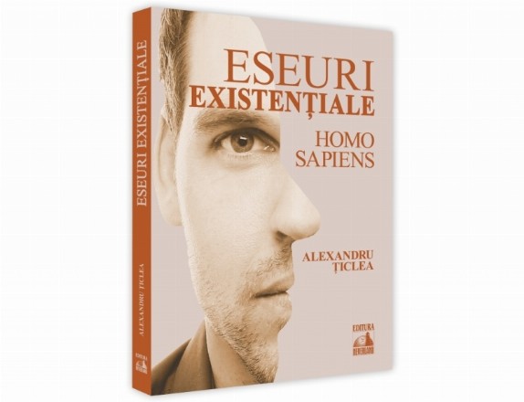 Eseuri existentiale. Homo sapiens