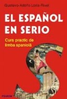 Espanol serio Curs practic limba