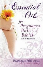 Essential Oils for Pregnancy, Birth & Babies