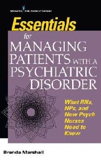 Essentials for Managing Patients with a Psychiatric Disorder