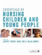 Essentials of Nursing Children and Young People