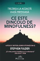 Ce este dincolo de Mindfulness?