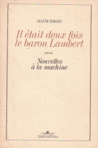 Il etait deux fois le baron Lambert