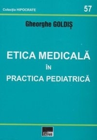 Etica medicala in practica pediatrica