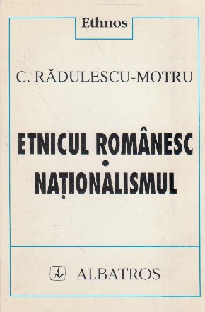 Etnicul romanesc. Nationalismul