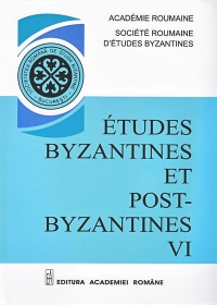 Etudes Byzantines et Post-Byzantines VI