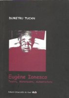 Eugene ionesco Teatru Metateatru Autenticitate